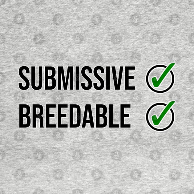 Submissive And Breedable by Borg219467